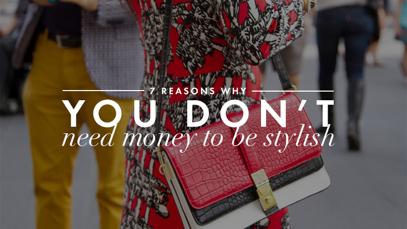 How to Be Stylish Without a Lot of Money