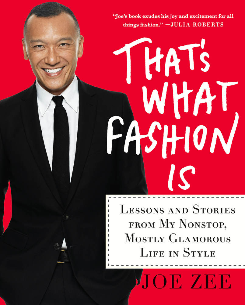 That's What Fashion Is Joe Zee