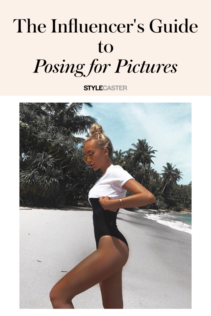 STYLECASTER | how to pose for pictures | photogenic poses | picture poses | influencer photo poses | pose reference photo | poses for pictures instagram | poses for pictures alone | poses for pictures baddie | 