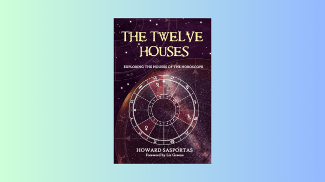 The Twelve Houses: Exploring the Houses of the Horoscope by Howard Sasportas and Liz Greene